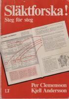Sl&auml;ktforska! : steg f&ouml;r steg