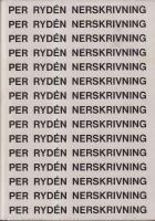 Nerskrivning : egensinniga sidor, kvargl&ouml;mda dagar