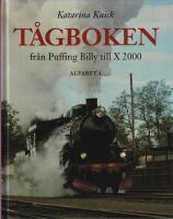 T&aring;gboken fr&aring;n Puffing Billy till X 2000