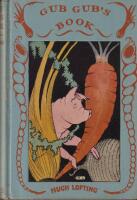GUB GUB'S BOOK. An Encyclopedia of Food in Twenty Volumes