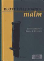 Blott en ljudande malm