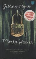 M&ouml;rka platser