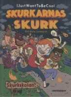 Skurkarnas skurk. Del 1: Skurkskolan
