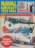 Purnell's History of the World Wars. Special. 1939-1945 Naval Aircraft