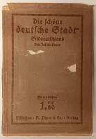 Die sch&ouml;ne deutsche Stadt. S&uuml;ddeutschland von Julius Baum