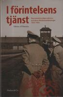 I f&ouml;rintelsens tj&auml;nst : koncentrationsl&auml;gervakterna och deras fritidssyssels