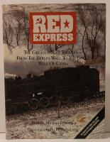 Red express : the greatest rail journey : from the Berlin Wall to the Great Wall of China