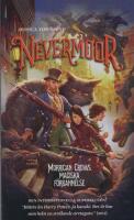 Nevermoor : Morrigan Crows magiska f&ouml;rbannelse