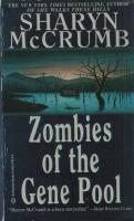 Zombies of the Gene Pool