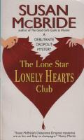 The Lone Star LONELY HEARTS CLUB - A Debutant Dropout Mystery