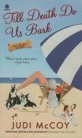 Till Death Do Us Bark - A Dog Walker Mystery