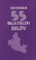 55 Balla st&auml;llen i Esl&ouml;v