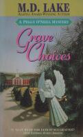 Grave Choices- A Peggy O'Neill Mystery