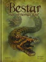Bestar - m&ouml;t myternas djur