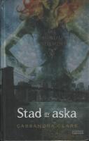 Stad av aska - The mortal instruments del 2