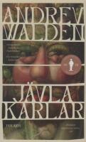 J&auml;vla karlar