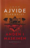Anden i maskinen. Blodstormen 3.