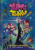 Yumi & Tomu - Resan till Interversum