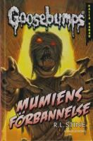 Mumiens f&ouml;rbannelse : Goosebumps