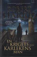 En krigets och k&auml;rlekens man