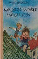 Karlsson p&aring; taket smyger igen
