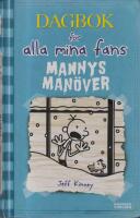 Mannys man&ouml;ver : Dagbok f&ouml;r alla mina fans - bok 6