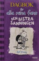 Den bistra sanningen : Dagbok f&ouml;r alla mina fans - bok 5