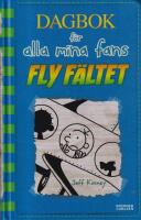 Fly f&auml;ltet : Dagbok f&ouml;r alla mina fans - bok 12