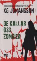 De kallar oss zombier