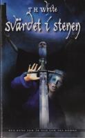 Sv&auml;rdet i stenen - den kung som &auml;r och som ska komma