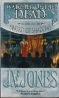 Watcher of the Dead : Book Four of Sword of Shadow