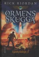 Ormens skugga (Kanekr&ouml;nikan 3)