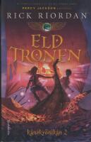 Eldtronen (Kanekr&ouml;nikan 2)