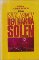 Den nakna solen : [roman]