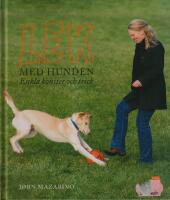 Lek med hunden : Enkla konster och trick
