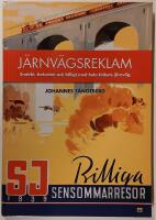 J&auml;rnv&auml;gsreklam : Snabbt, bekv&auml;mt och billigt med hela folkets j&auml;rnv&auml;g