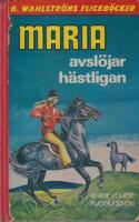 Maria avsl&ouml;jar h&auml;stligan