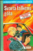 SVARTA FALKENS G&Aring;TA 8BR&Ouml;DERNA HARDY P&Aring; NYA &Auml;VENTYR)