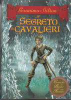 Il Segreto dei Cavalieri - Cronache del Regno della Fantasia