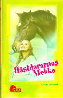 H&auml;std&aring;rarnas Mekka