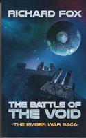 The Battle of the Void : The Ember War Saga Book 6