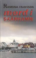 Mord i Sk&auml;rhamn