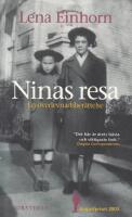 Ninas resa : en &ouml;verlevnadsber&auml;ttelse
