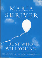 Just who will you be?