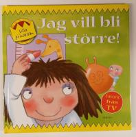 Jag vill bli st&ouml;rre! (Lilla prinsessan)