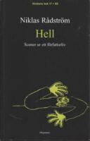 Hell : scener ur ett f&ouml;rfattarliv