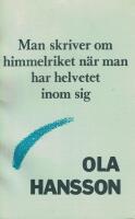 Man skriver om himmelriket n&auml;r man har helvetet inom sig : valda brev