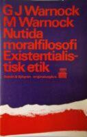 Nutida moralfilosofi. Existentialistisk etik