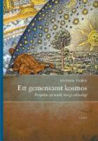 Ett gemensamt kosmos - perspektiv p&aring; musik, liturgi och teologi