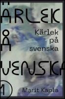 K&auml;rlek p&aring; svenska
